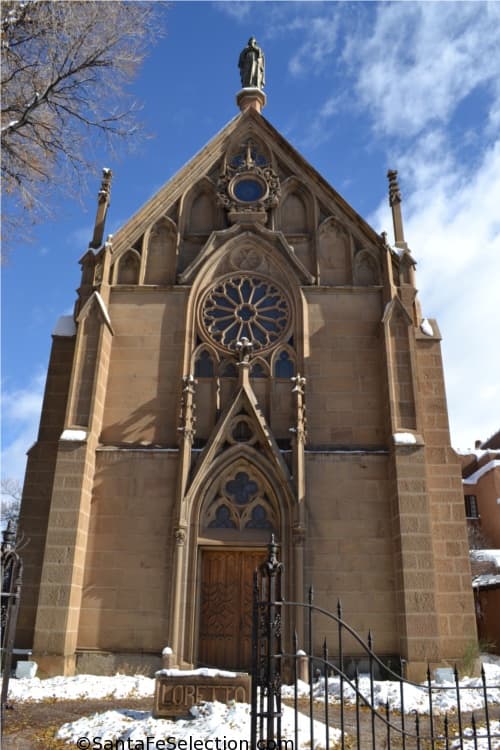 Loretto Chapel – Many Miracles on the Old Santa Fe Trail